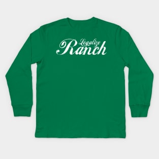 Legalize Ranch, Bro! Kids Long Sleeve T-Shirt